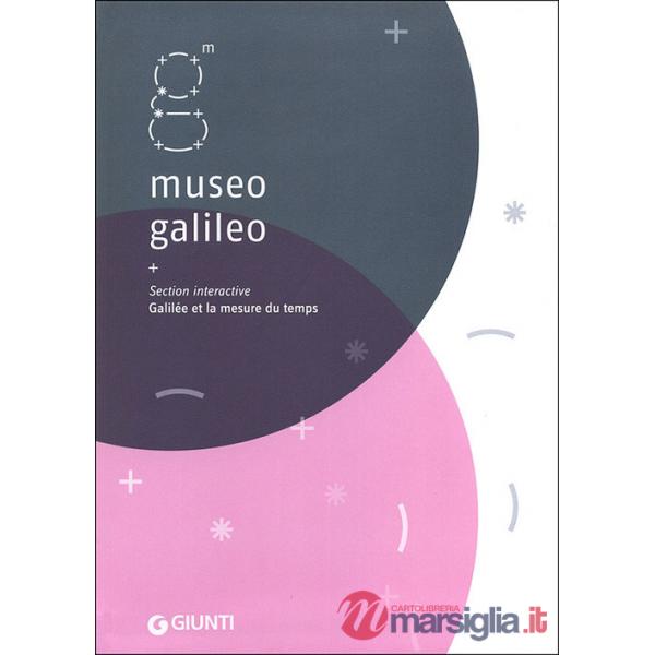 Museo Galileo. Section interactive. Galilée et la mesure du temps