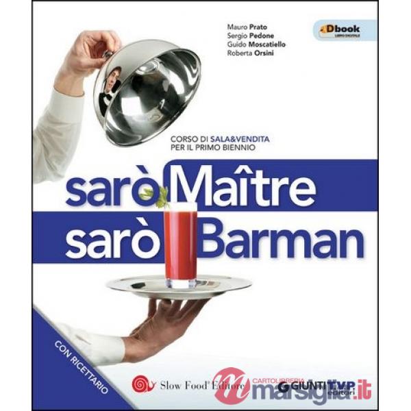 SARO MAITRE SARO BARMAN 1 + RICETTARIO 1 BIENNIO