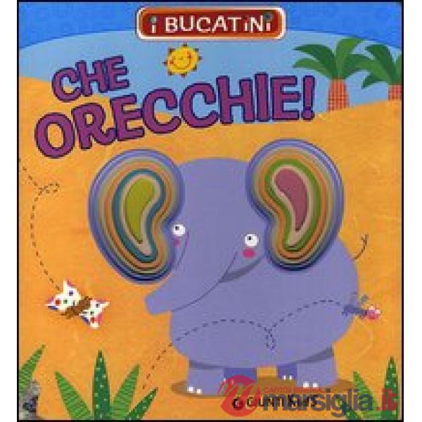 Che orecchie!