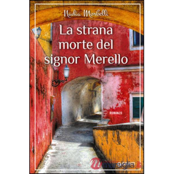Strana morte del signor Merello (La)
