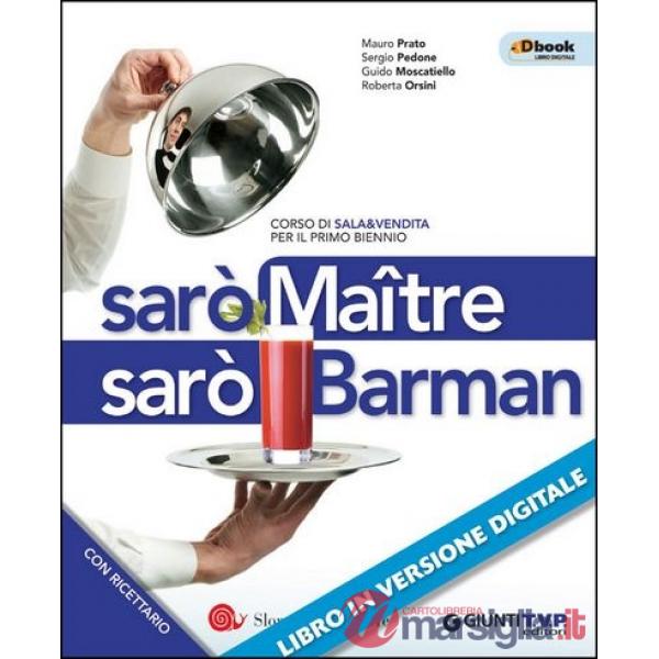 SARO MAITRE SARO BARMAN + RICETTARIO 1 BIENNIO DBO