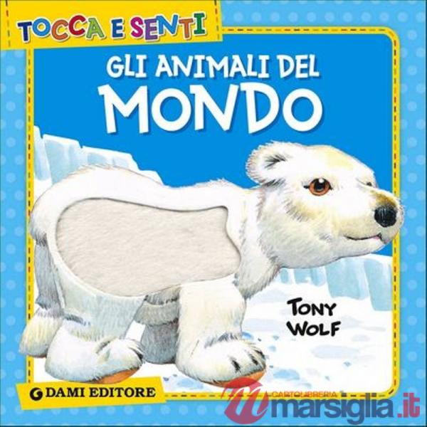 Animali del mondo (Gli)
