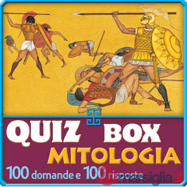 Mitologia. 100 domande e 100 risposte