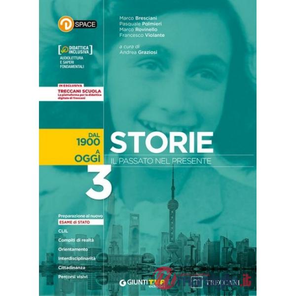 STORIE. IL PASSATO NEL PRESENTE VOL. 3