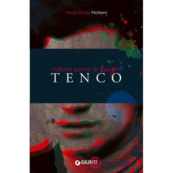 Ultimo giorno di Luigi Tenco (L')