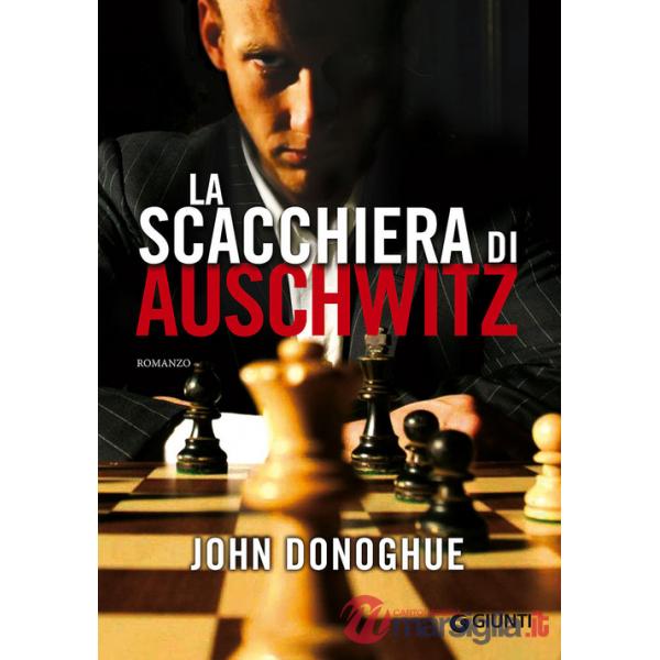 Scacchiera di Auschwitz (La)