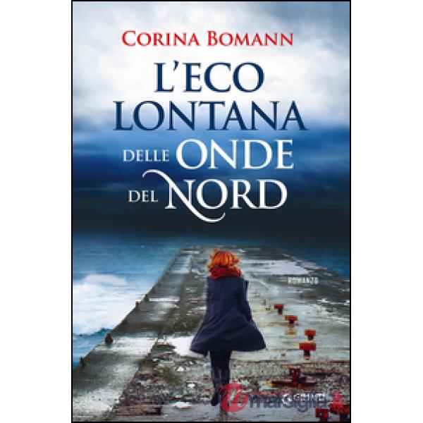 Eco lontana delle onde del Nord (L')