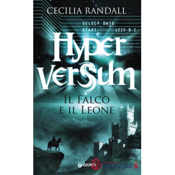 Falco e il leone. Hyperversum (Il). Vol. 2