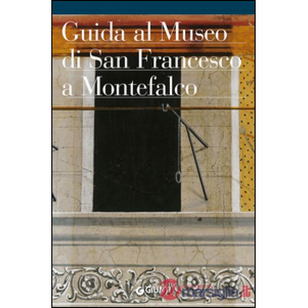 Guida al Museo Comunale di San Francesco a Montefalco