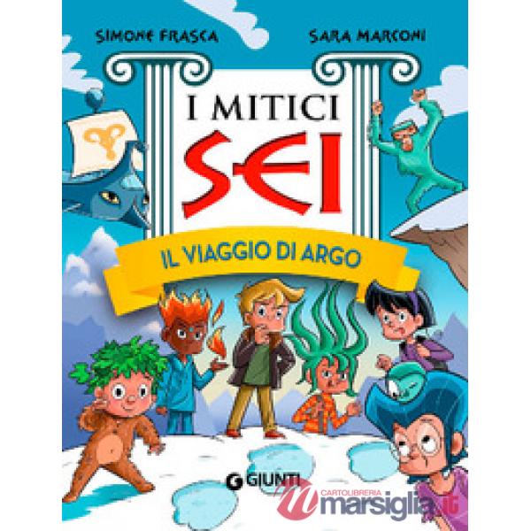 Viaggio di Argo. I mitici sei (Il)