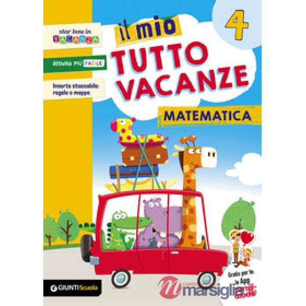 IL MIO TUTTO VACANZE MATEMATICA 4