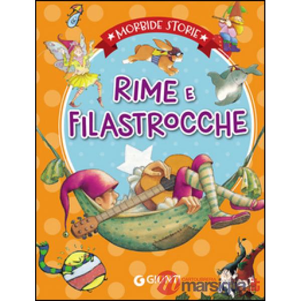 Rime e filastrocche. Ediz. illustrata