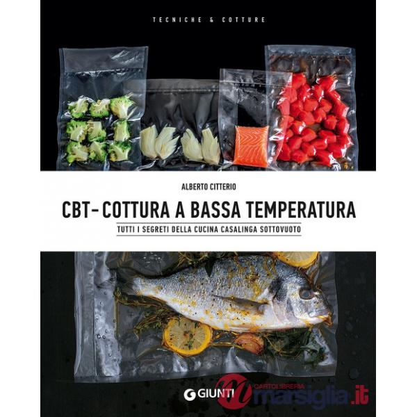 CBT. Cottura a bassa temperatura