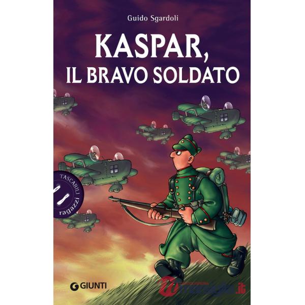Kaspar, il bravo soldato
