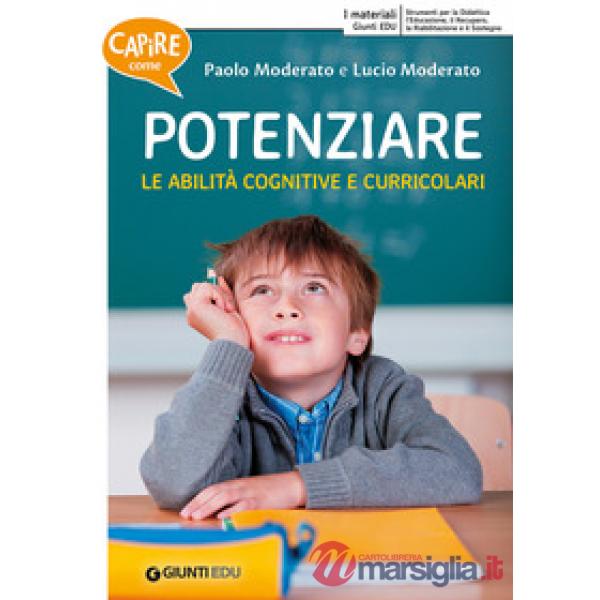 Capire come potenziare le abilità cognitive e curricolari-Capire come potenziare le abilità trasversali