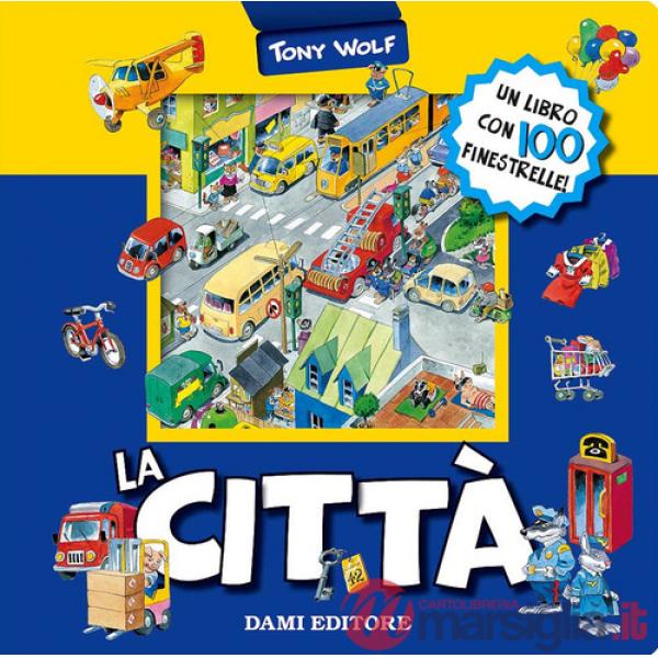Città. Ediz. a colori (La)