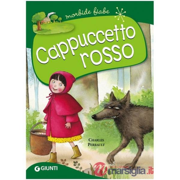 Cappuccetto Rosso. Ediz. a colori