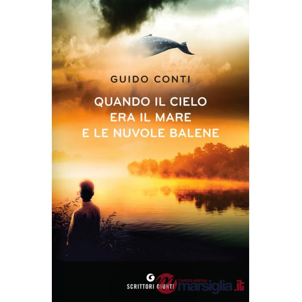 Quando il cielo era il mare e le nuvole balene