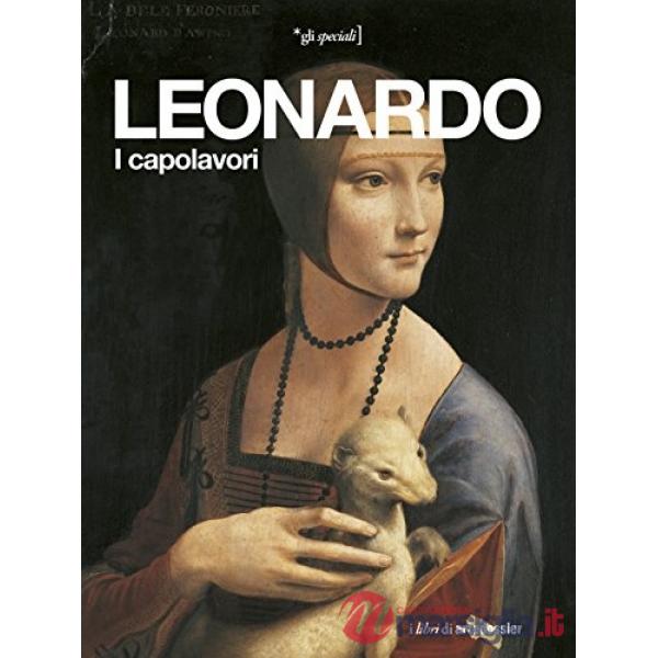 Leonardo. I capolavori