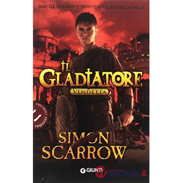 Vendetta. Il gladiatore
