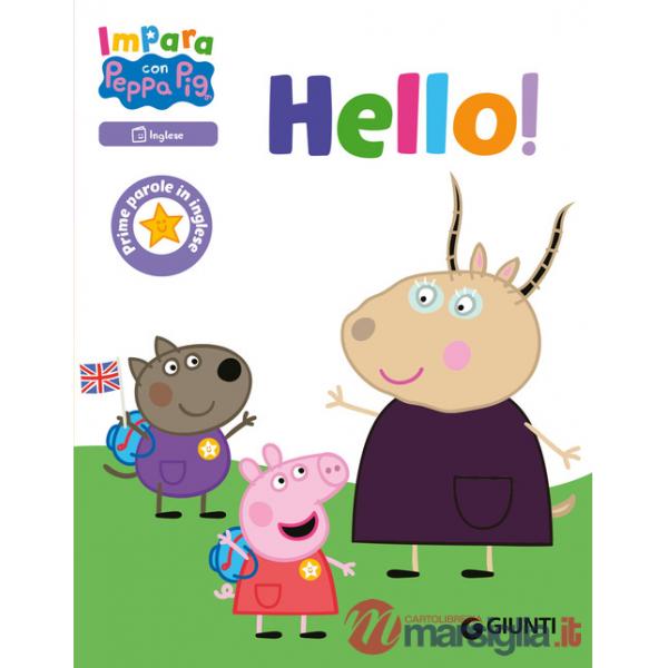 Hello! Prime parole in inglese. Impara con Peppa Pig. Ediz. a colori