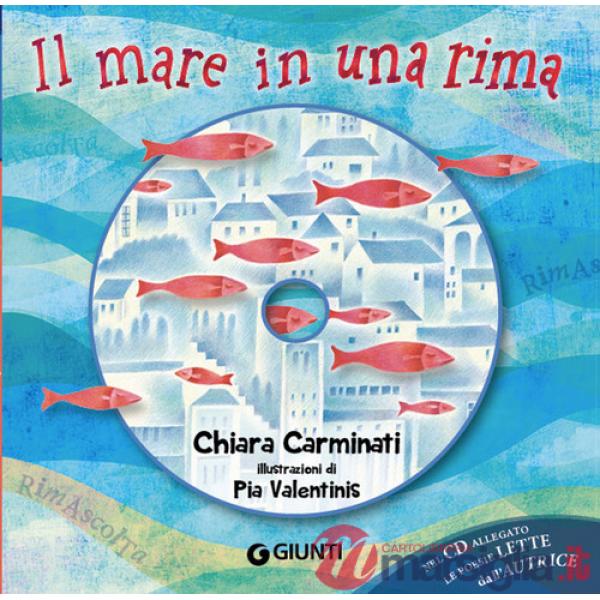 Mare in una rima. Ediz. illustrata. Con CD-Audio (Il)