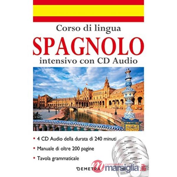 Corso di lingua. Spagnolo intensivo. Con 4 CD-Audio