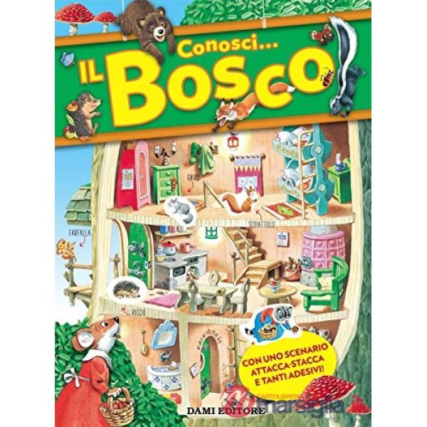 Conosci... Il bosco. Con adesivi. Ediz. a colori