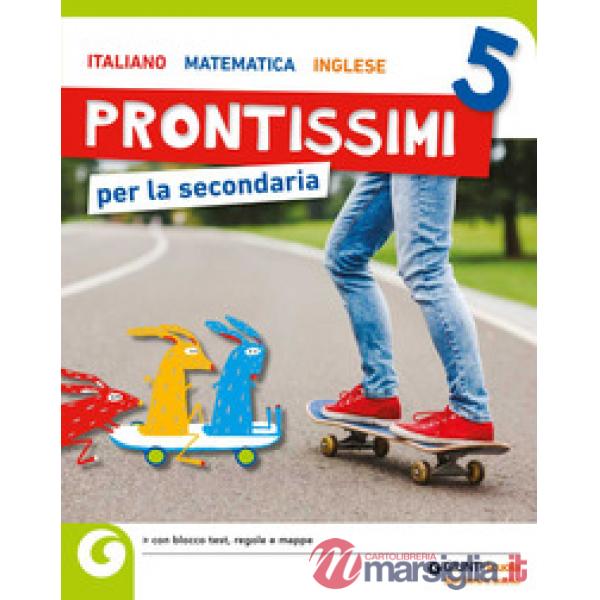 PRONTISSIMI PER LA SECONDARIA 5