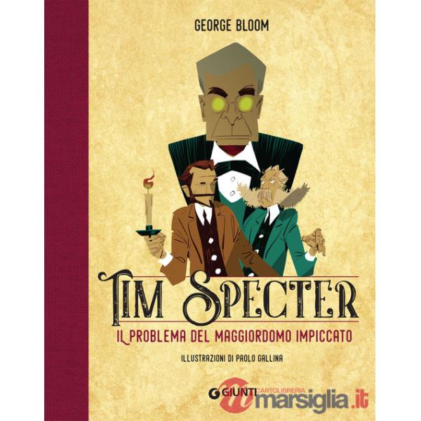 Problema del maggiordomo impiccato. Tim Specter (Il). Vol. 1