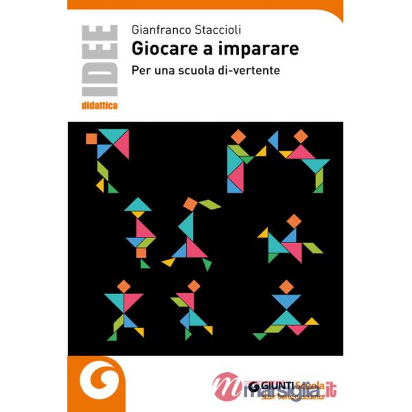 Giocare a imparare. Per una scuola di-vertente
