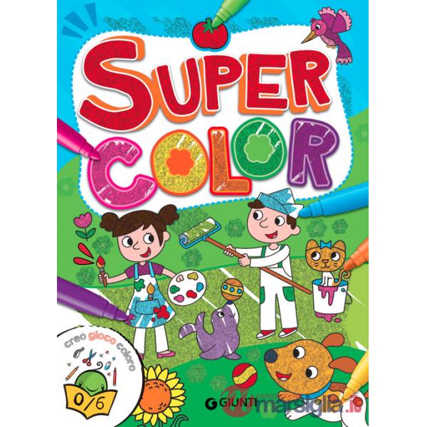 Supercolor. Ediz. illustrata
