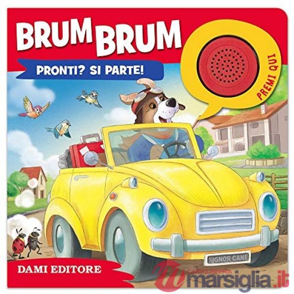 Brum brum. Pronti? Si parte!