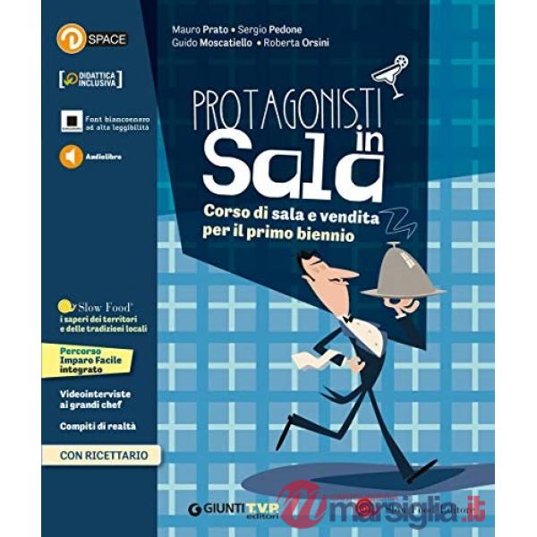 PROTAGONISTI IN SALA 1 + RICETTARIO