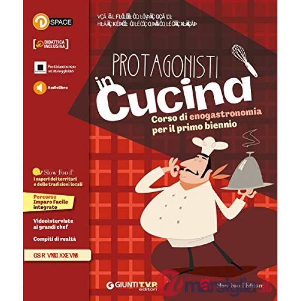 PROTAGONISTI IN CUCINA 1 + RICETTARIO