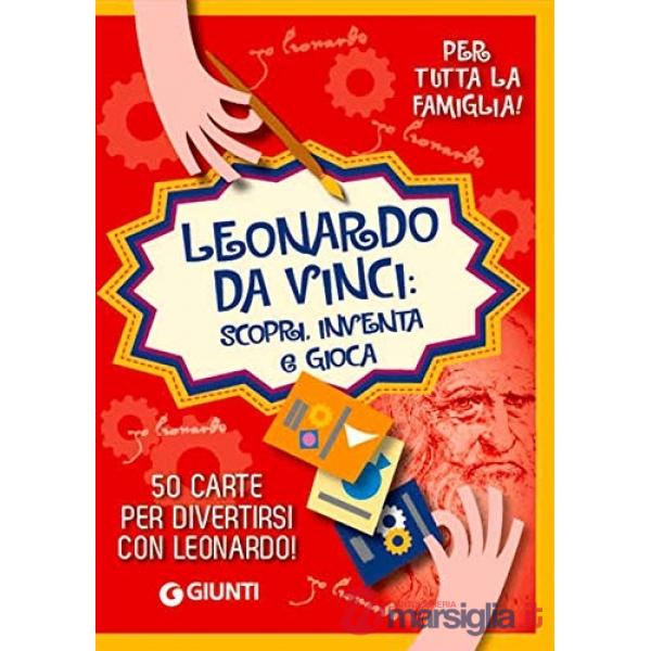 Leonardo. Scopri, inventa e gioca. Con 50 Carte