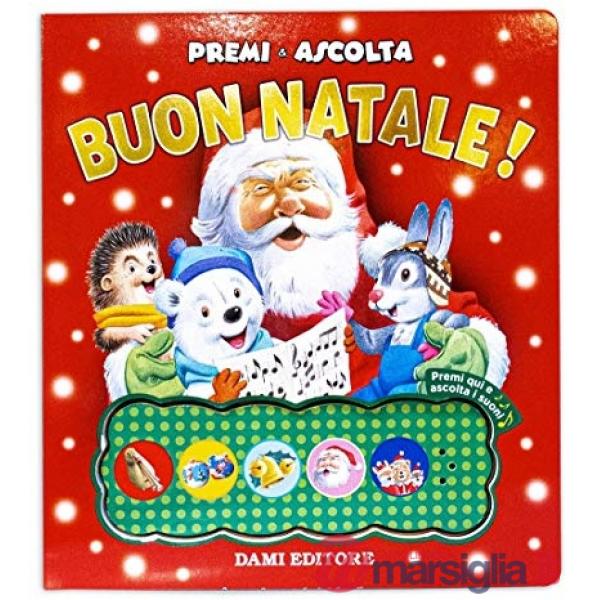 Buon Natale! Premi e ascolta. Ediz. a colori