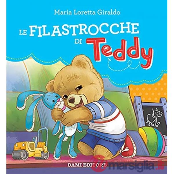 Filastrocche di Teddy. Ediz. a colori (Le)
