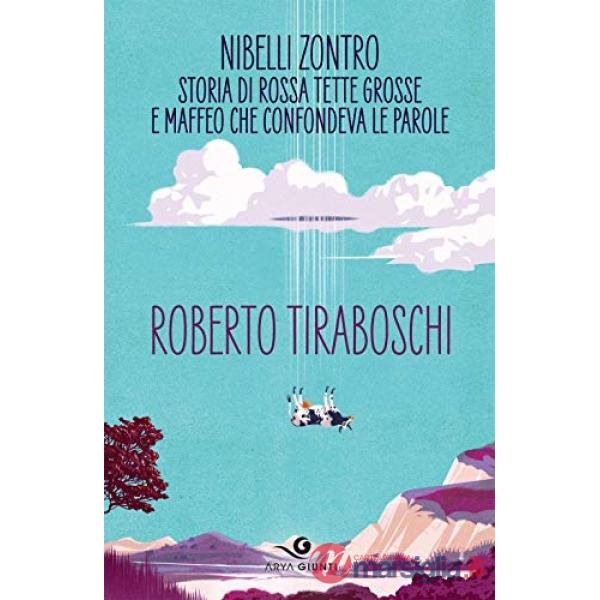 Nibelli Zontro. Storia di Rossa tette grosse e Maffeo che confondeva le parole
