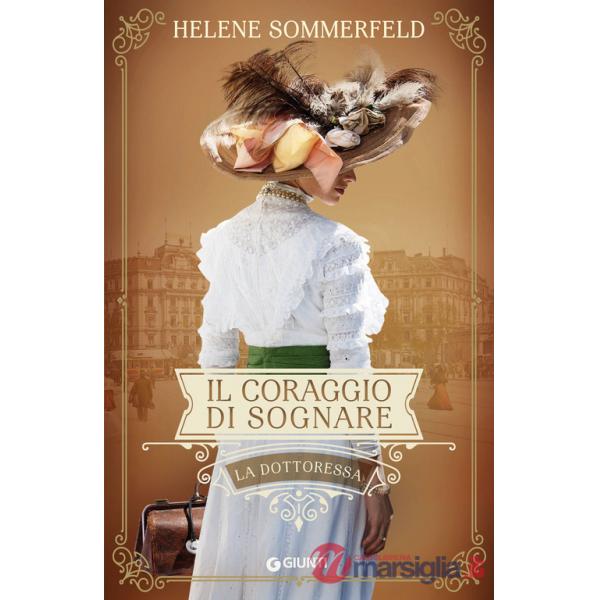 Coraggio di sognare. La dottoressa (Il)