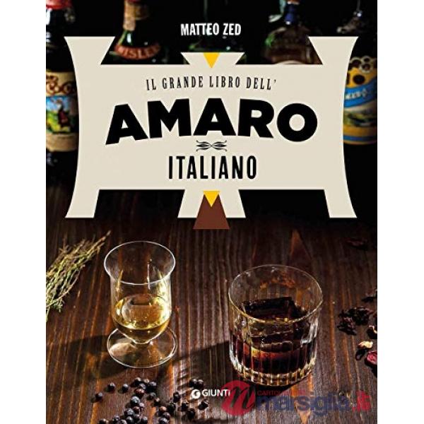 Grande libro dell'amaro italiano (Il)