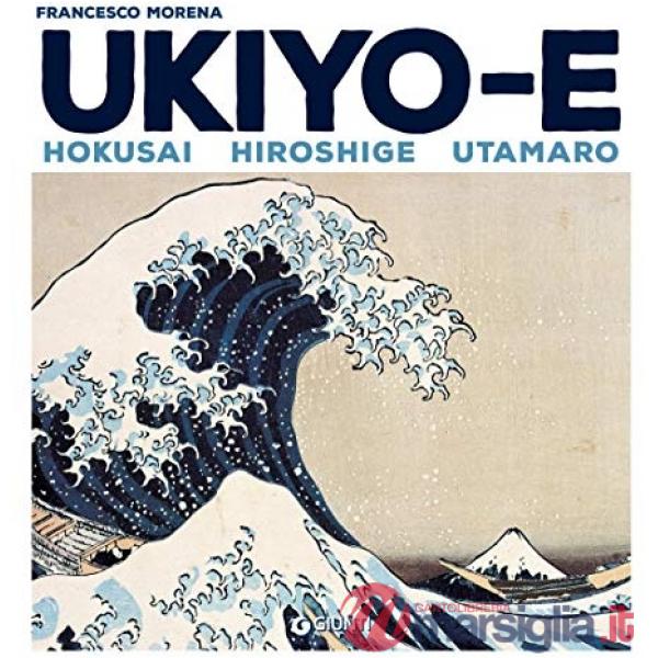 Ukiyo-e. Hokusai, Hiroshige, Utamaro