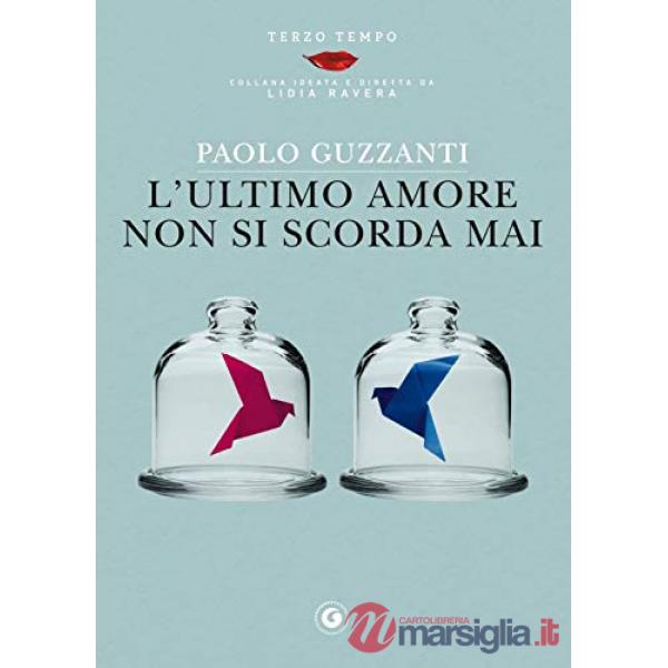 Ultimo amore non si scorda mai (L')