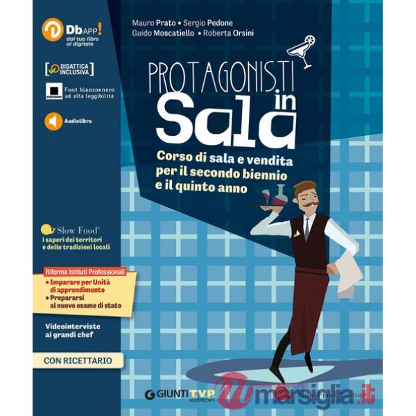 PROTAGONISTI IN SALA 2 BIENNIO E 5 ANNO + RICETTAR