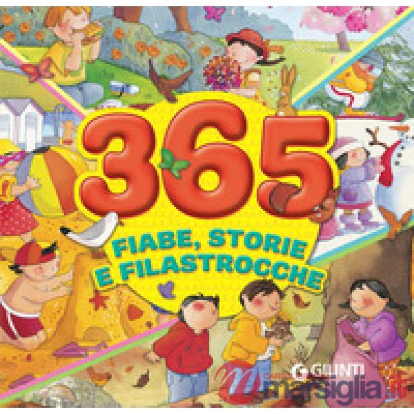 365 fiabe, storie e filastrocche. Ediz. a colori