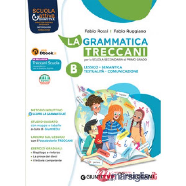 LA GRAMMATICA TRECCANI VOL. B COMUNICAZIONE