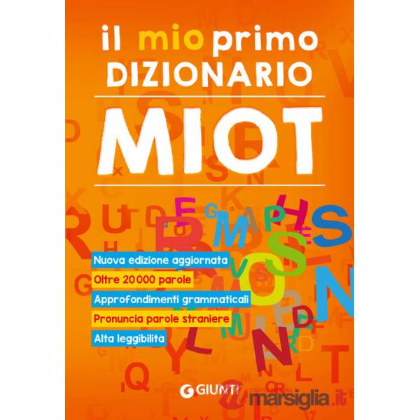 IL MIO PRIMO DIZIONARIO NUOVO MIOT