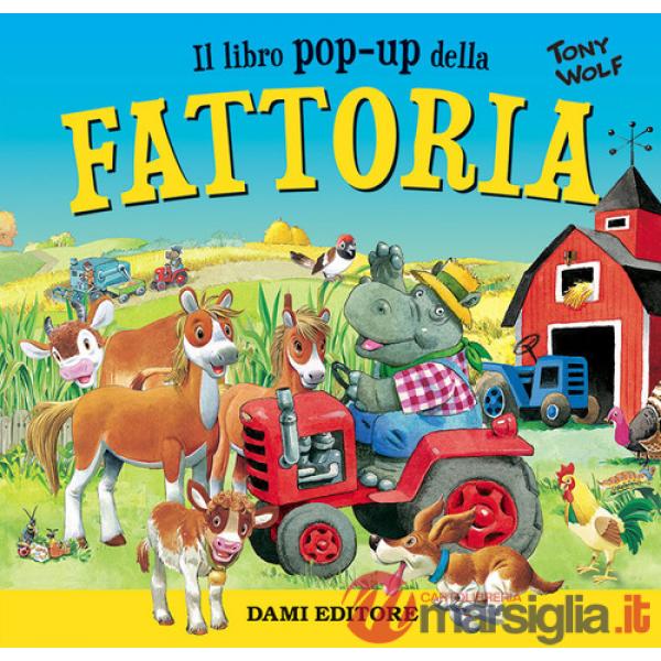 Fattoria. Libro pop-up