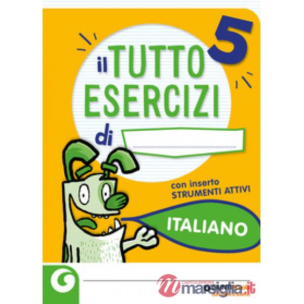 TUTTO ESERCIZI - ITALIANO 5