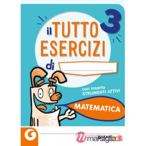 TUTTOESERCIZI. MATEMATICA